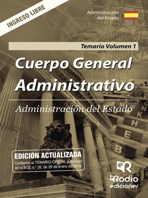 cover image of Cuerpo General Administrativo. Administración del Estado. Temario. Volumen 1. Ingreso Libre